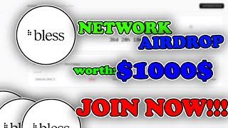 *Bless Netwrk Free Airdrop* worth:$1000$ Join Now!!!
