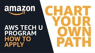 AWS Tech U Program - Student Application & Interview Tips