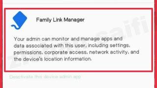 How To Fix Family Link Manager Deactivate this device admin app & Solve monitor and manage problem