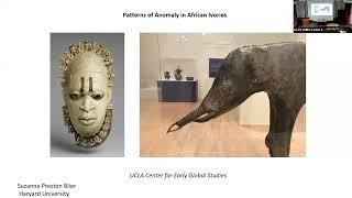 “Patterns of Anomaly in African Ivories”