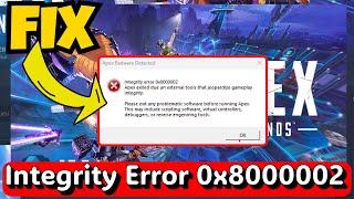 Apex integrity error 0X8000002 Badware detected Fix