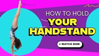 How To Hold Your Handstand Longer! Wall Technique with Chloe Driese