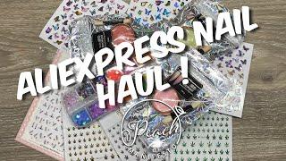 AliExpress Nail Haul !