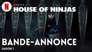 House of Ninjas (Saison 1) | Bande-Annonce en Français | Netflix