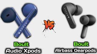 Boult Audio Airbass Gearpods Vs Boult Audio Xpods full details Comparision #boultaudiogearpods