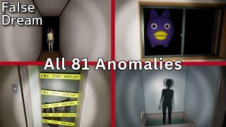 False Dream  All 81 Anomalies and Deaths [4K 60FPS]