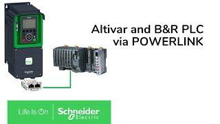 How to Set POWERLINK Between Altivar and B&R PLCs | Schneider Electric Support