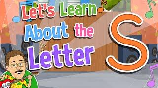 Let's Learn About the Letter S | Jack Hartmann Alphabet Song