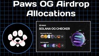 Paws Solana OG Allocation Checker Explained