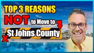 Top 3 Reasons NOT to Move to St Johns County