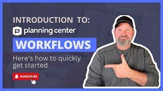 Intro to Workflows in Planning Center People