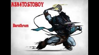 A3A4TOSTOBOY Dota (Barathrum)