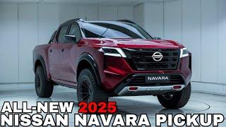 2025 Nissan Navara Pickup Introduced! Could it be the best pickup?