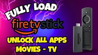 Fully Load Firestick - Tutorial to unlock everything in Fire Tv Stick