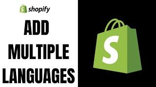 How to add multiple languages in shopify store ll Add languages to shopify (2023)