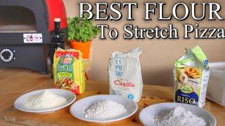 BEST FLOUR TO USE WHEN YOU STRETCH THE PIZZA