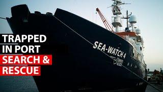 SEARCH AND RESCUE | Sea-Watch 4 trapped in port of Palermo