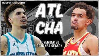 Atlanta Hawks vs Charlotte Hornets Full Game Highlights | Nov 30 | 2025 NBA Season