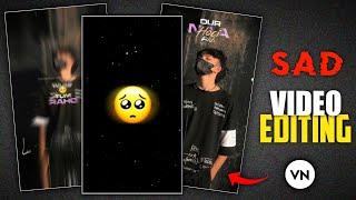 New 1- One Photo Sad Status Video Editing VN | One Photo Video Editing