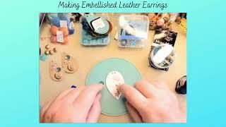 Quick Look at Making Embellished Leather Statement Earrings