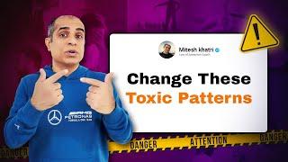 5 Toxic Emotional Patterns You Must Break | Mitesh Khatri