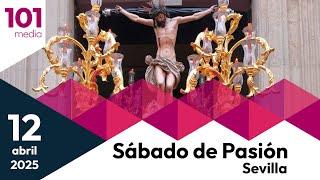  En directo | Sábado de Pasión | Semana Santa de Sevilla 2025
