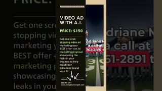 Revolutionize Your Marketing | $150 AI Video Ad Marketing Proposal | Adriane Mayes Being the Change