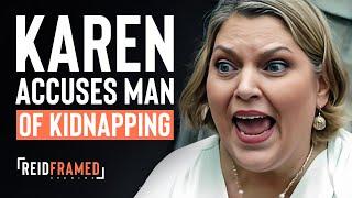 Karen Accuses Father Of Kidnapping His Son ︱REIDframed Studios