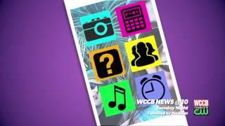 WCCB News @ 10 Special Report: "Hidden Apps"