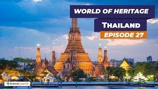 Thailand | Heritage Sites of Thailand | World Of Heritage