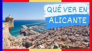 GUÍA COMPLETA ▶ Qué ver en la CIUDAD de ALICANTE (ESPAÑA)   Turismo y viajes COMUNIDAD VALENCIANA