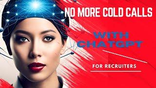 No More Cold Calls with ChatGPT