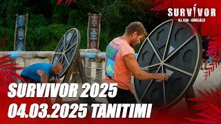 Survivor 2025 04.03.2025 Tanıtımı @SurvivorTurkiye