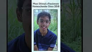 Interview Edition: Meet Shivsai a Passionate Homeschooler Since 2018 #homeschooling