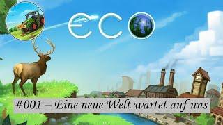 Eco #001 – Eine neue Welt wartet auf uns