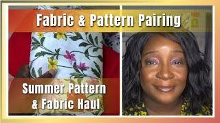 Fabric Pattern Pairing | Summer Pattern Haul