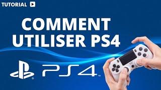 Comment utiliser une PS4