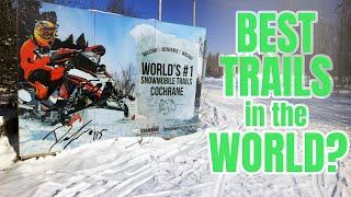 Does COCHRANE Ontario really have the BEST SNOWMOBILING trails in the WORLD?!? 350km of OFSC trails