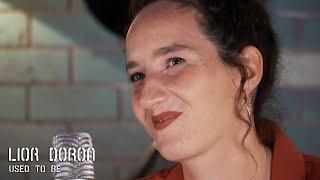 Patifon Music | Lior Doron  - Used To Be