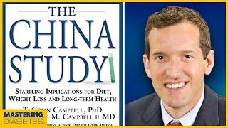 The China Study | Dr. Thomas M. Campbell | Mastering Diabetes