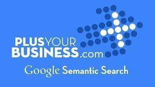 Module 1 Google Semantic Search