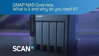QNAP NAS Overview. What is it and why do you need it?