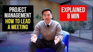 How to Lead a Meeting as a Project Manager | Explained in 8 Minutes