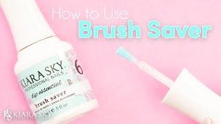 ‼️How to Use: Kiara Sky Brush Saver  Dip Powder Tutorial  Quick Nail Tip