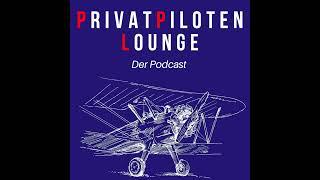 Die Abschlussfolge der Privatpilotenlounge #66