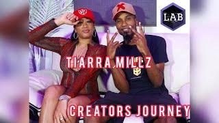 Tiarra Millz Creators Journey Final