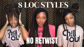 8 LOC STYLES - NO RETWIST | Detailed tutorial