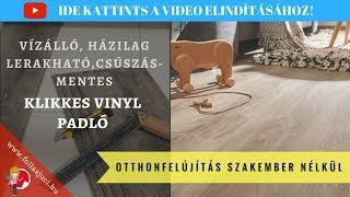 ÚJ TERMÉK! - Click Vinyl Padló (vízálló, házilag lerakható, csúszásmentes)