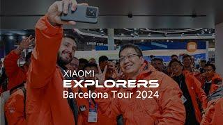 Xiaomi Explorers Barcelona Tour 2024