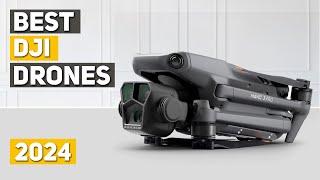 Best DJI Drone 2024 - Top 5 Best DJI Drones 2024